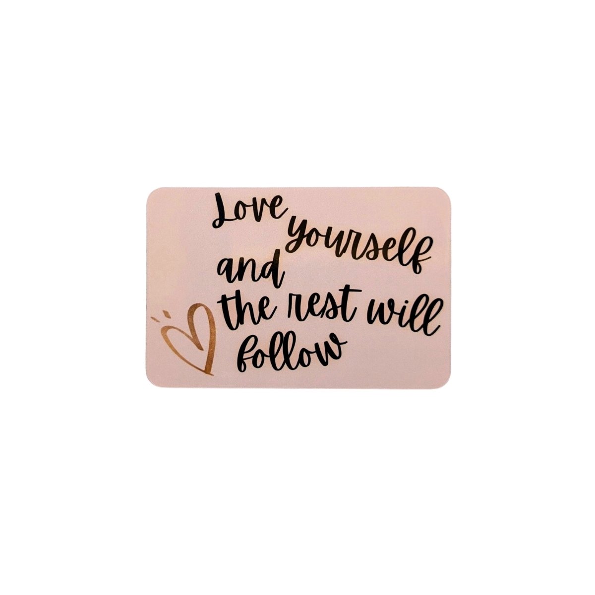 Love Yourself Glossy Sticker