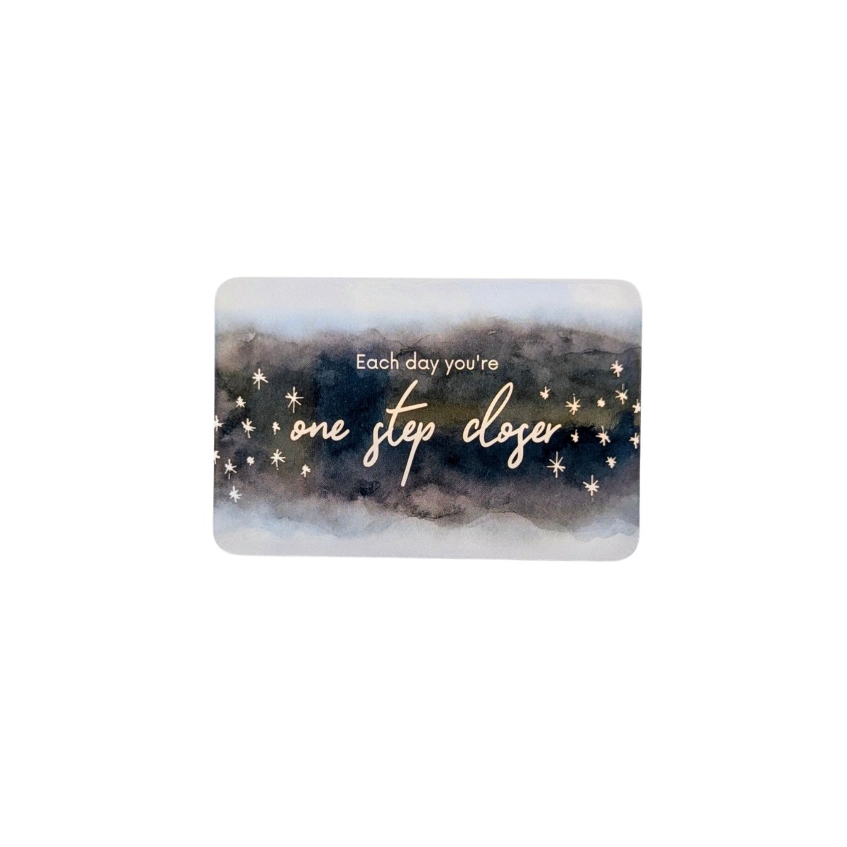 One Step Closer Glossy Sticker