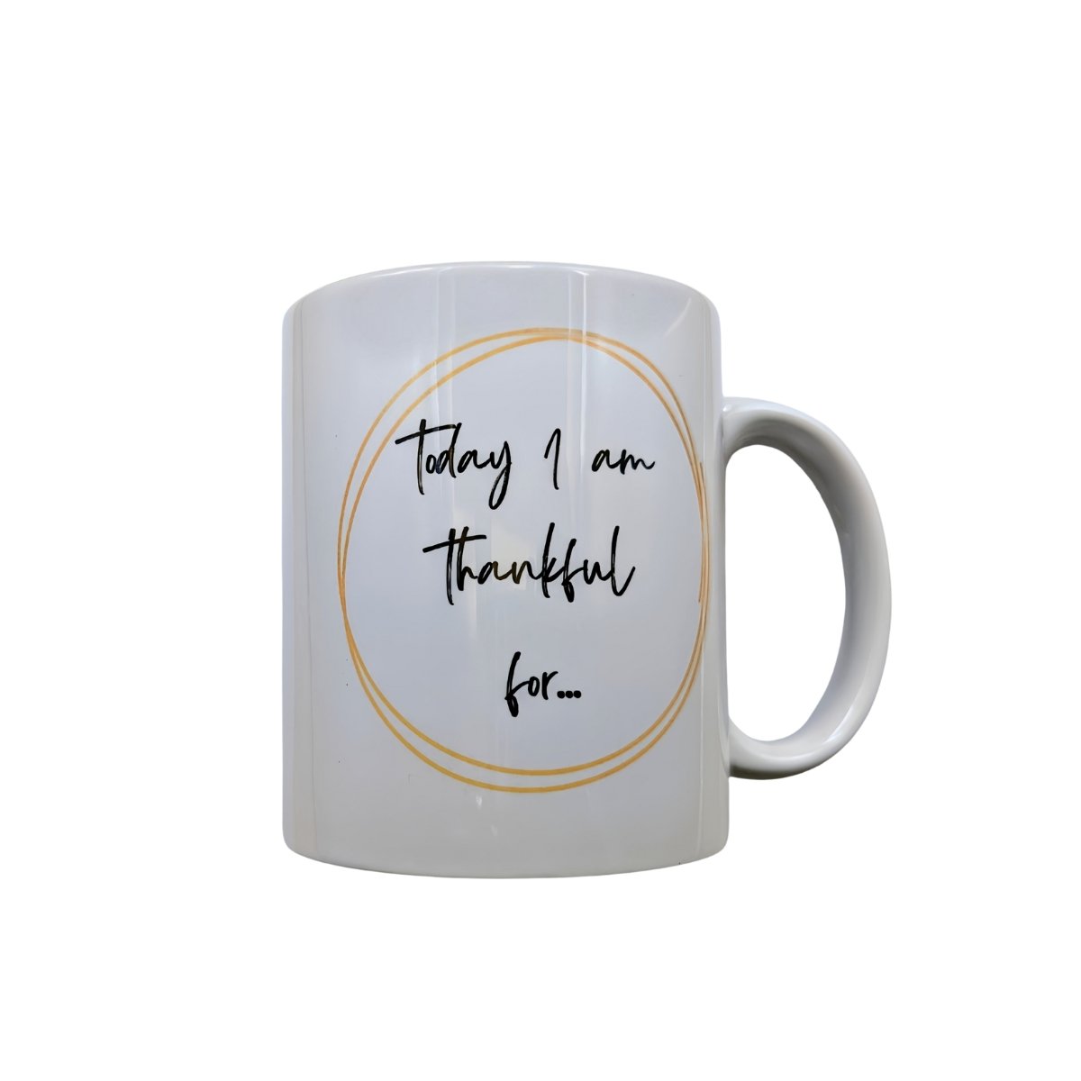 Today I Am Thankful For Gold Mug